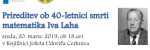 Prireditev ob 40-letnici smrti matematika Iva Laha